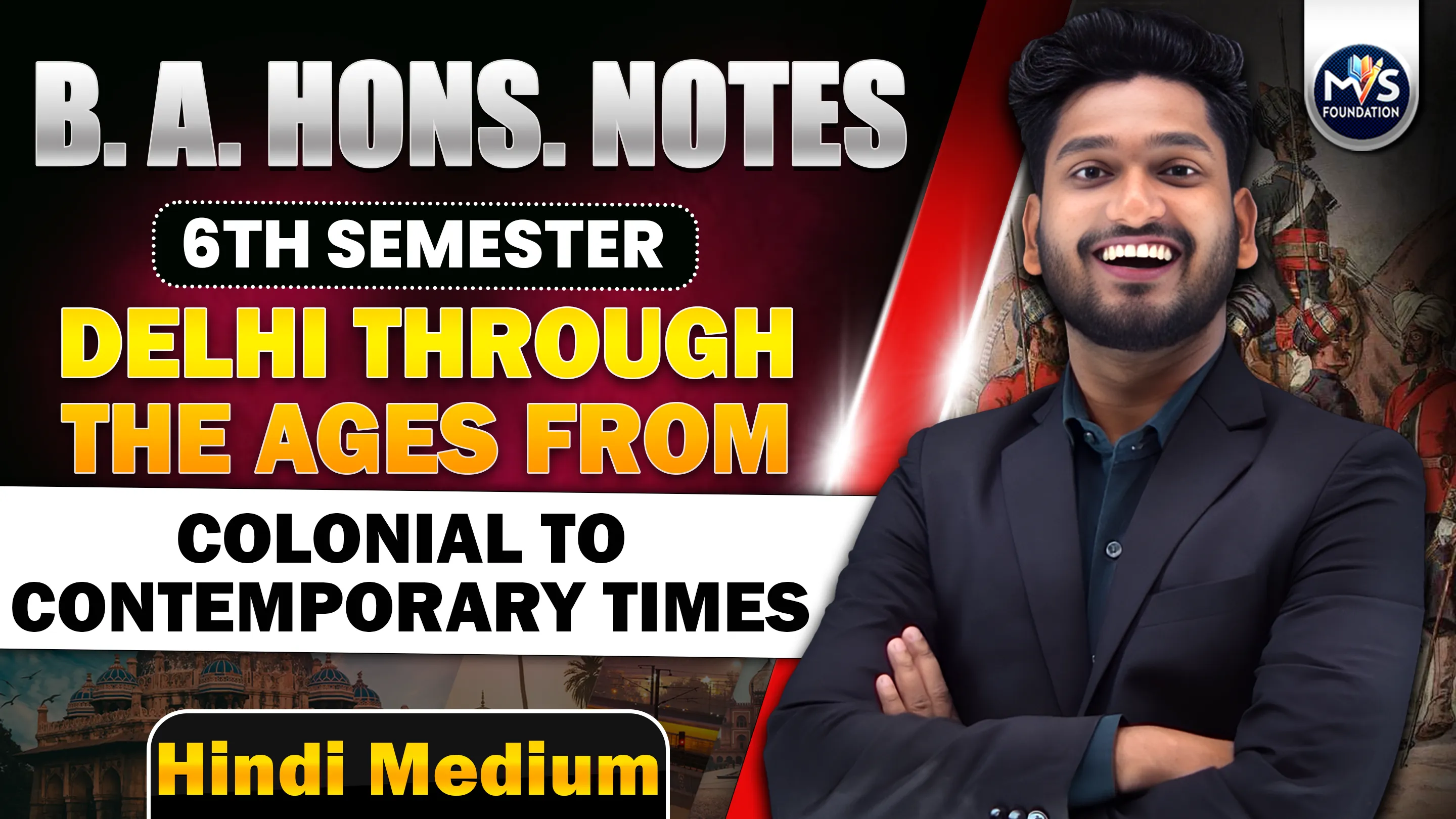 Delhi Through the Ages from Colonial to Contemporary Times NOTES IN Hindi Medium