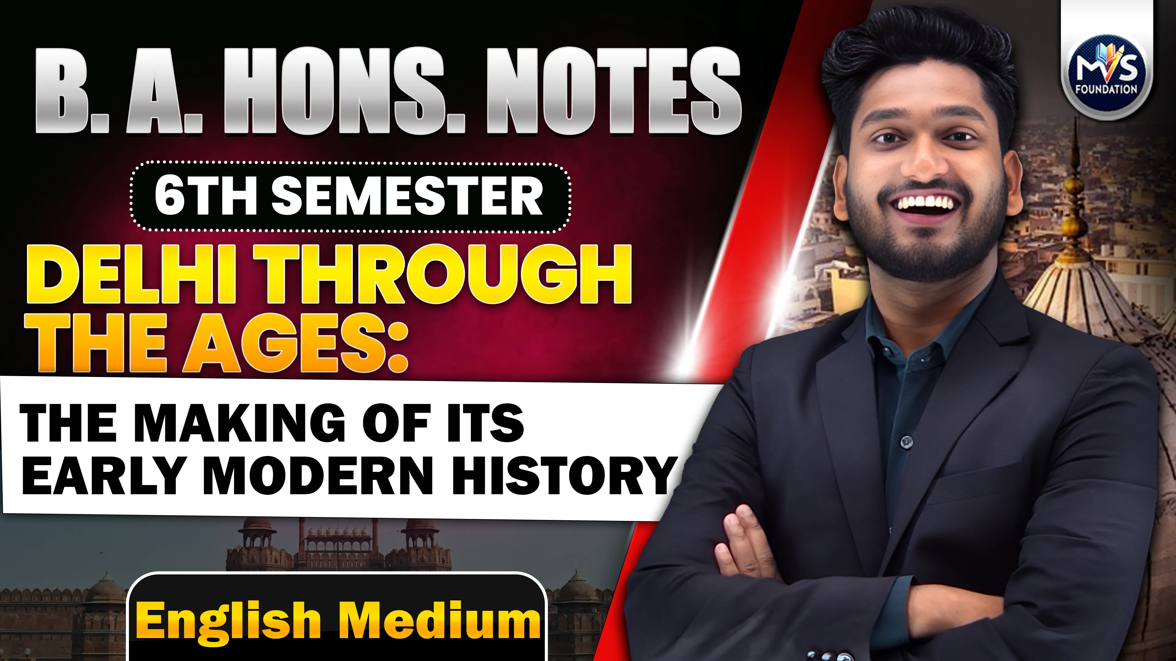 Delhi through the Ages: The Making of its Early Modern History Notes In English Medium