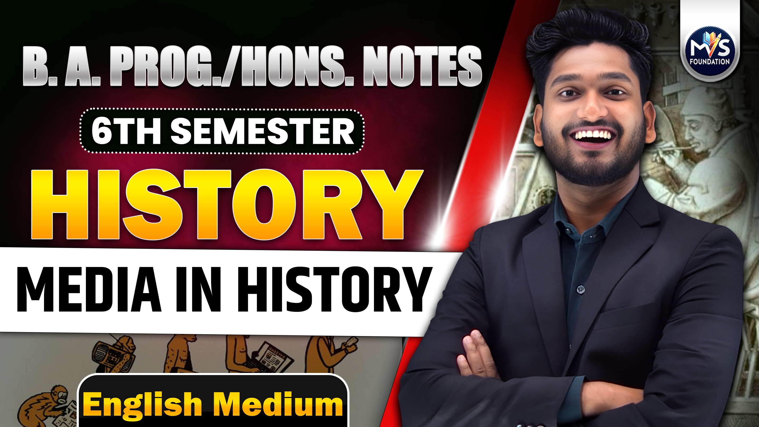 History: Media in History Notes In English Medium