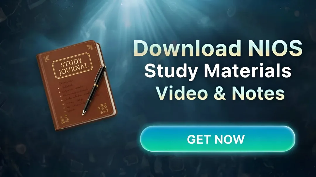 Download NIOS Study Materials, Video Lessons & Easy Notes for Exam Success