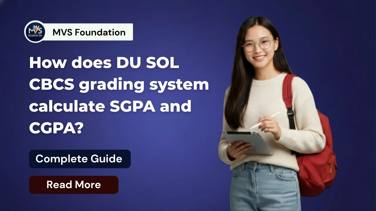 Understanding DU SOL CBCS for Beginners | Grading, SGPA & CGPA Guide