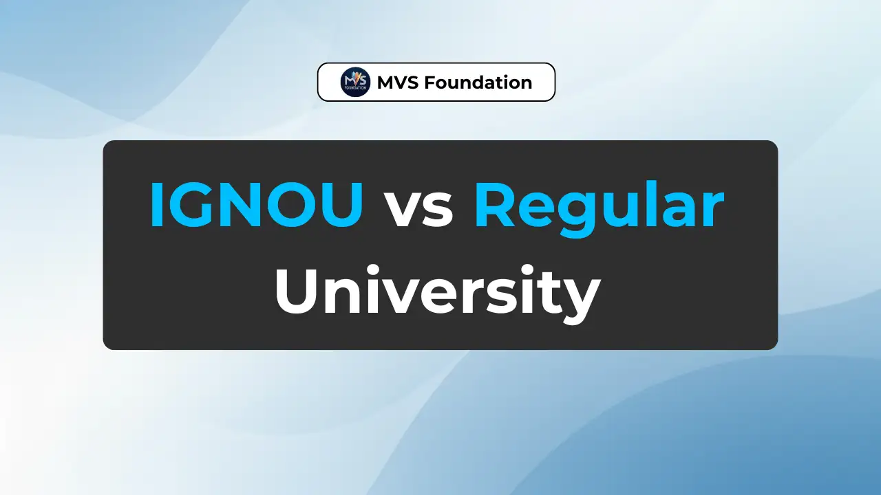 IGNOU vs Regular University Which Option Is Better for Your Career?