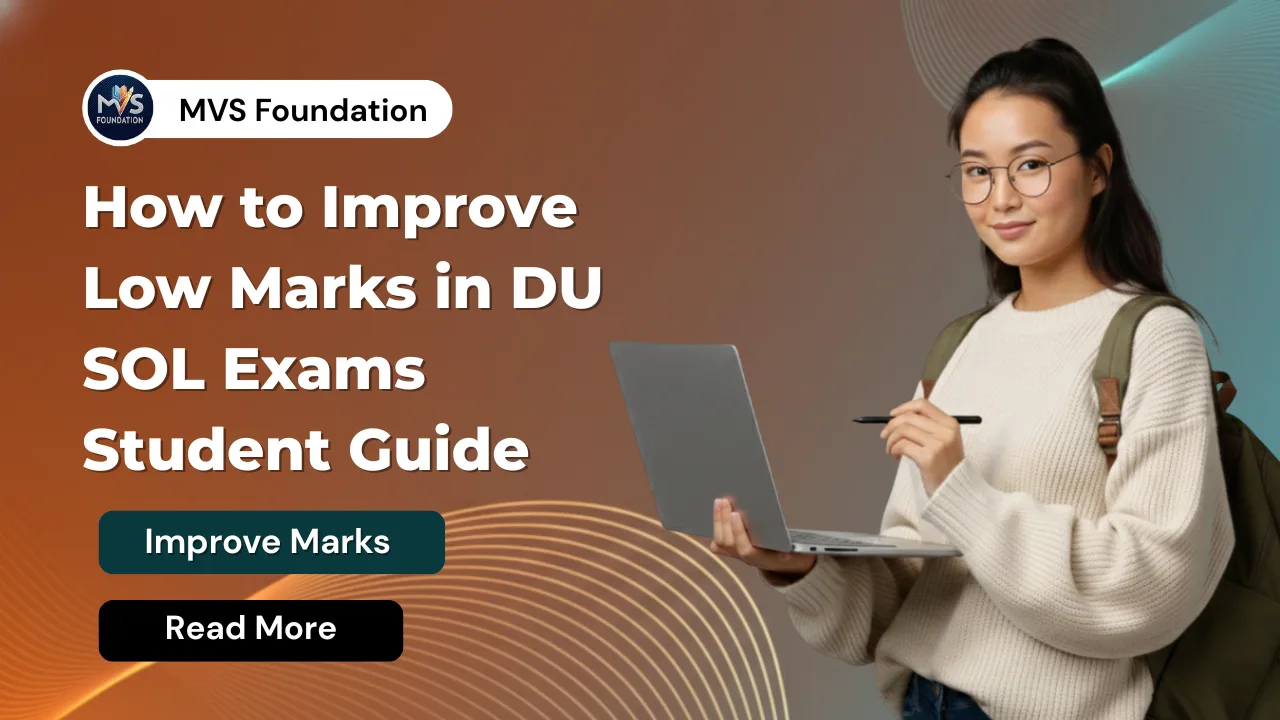 Improve Low Marks in DU SOL | DU SOL Theory Preparation Tips