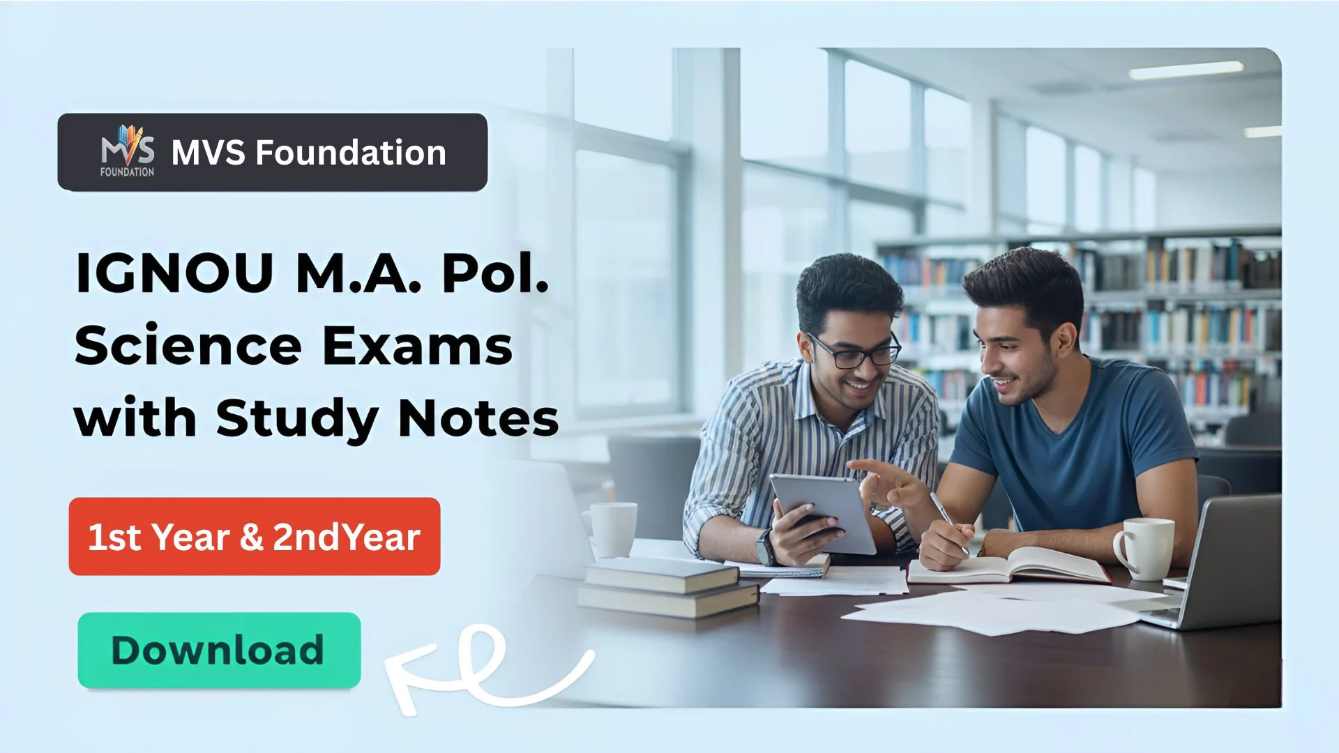 Master Your IGNOU M.A. Political Science Exams with MVS Foundation Study Notes
