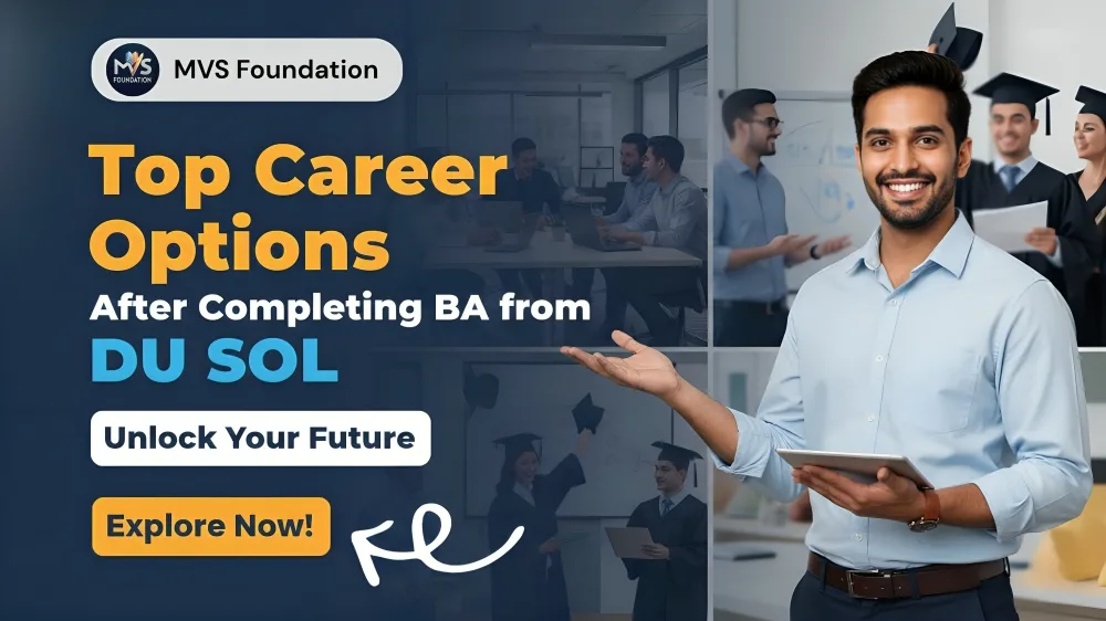 Top Career Options After Completing BA from DU SOL