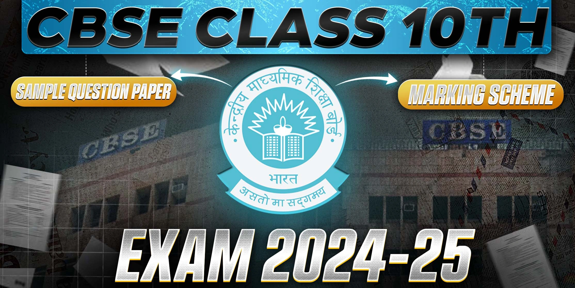 Class X Sample Question Paper & Marking Scheme for Exam 2024-25