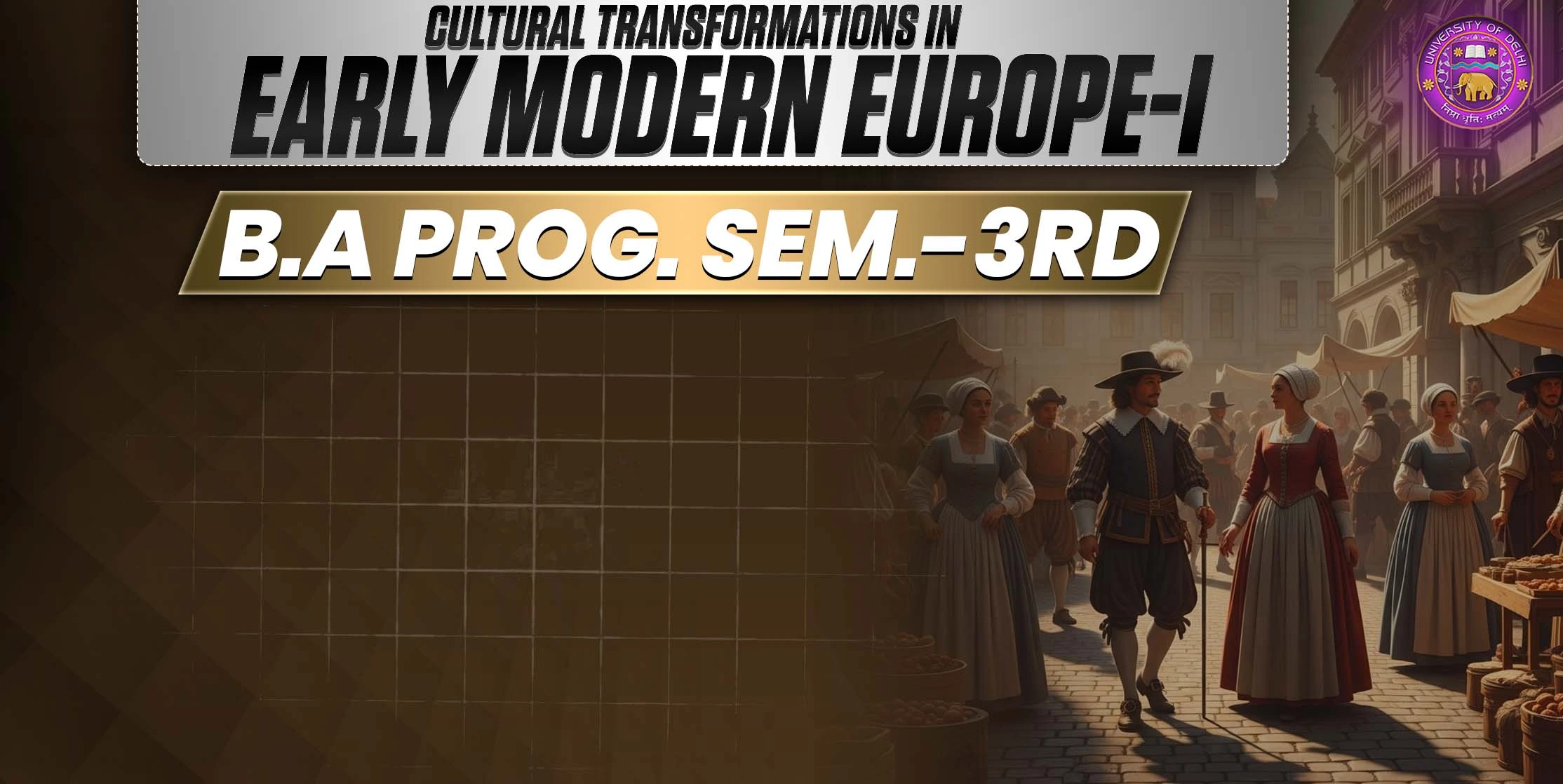 Q 1 - What do we mean by Early Modern Europe?