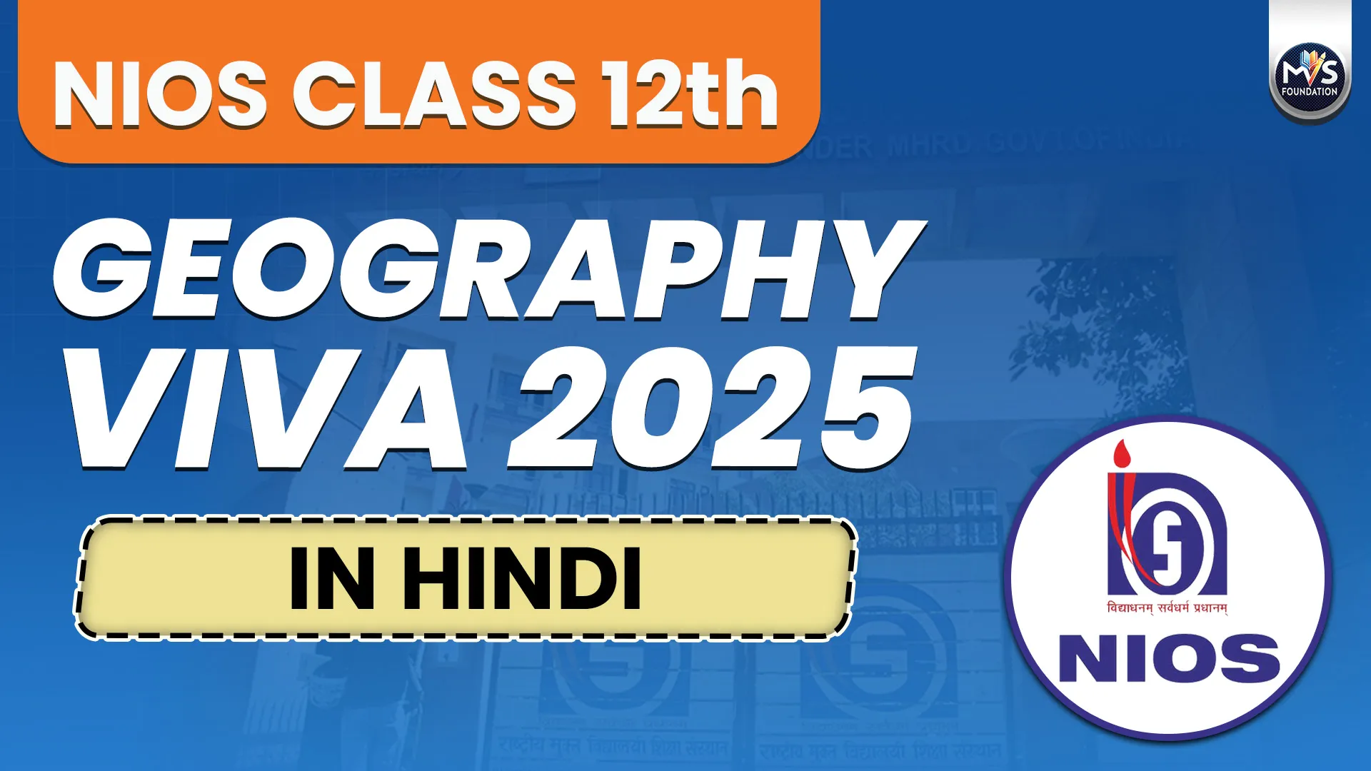 NIOS Geography Class 12th Practical Viva Questions with Answers in Hindi Medium