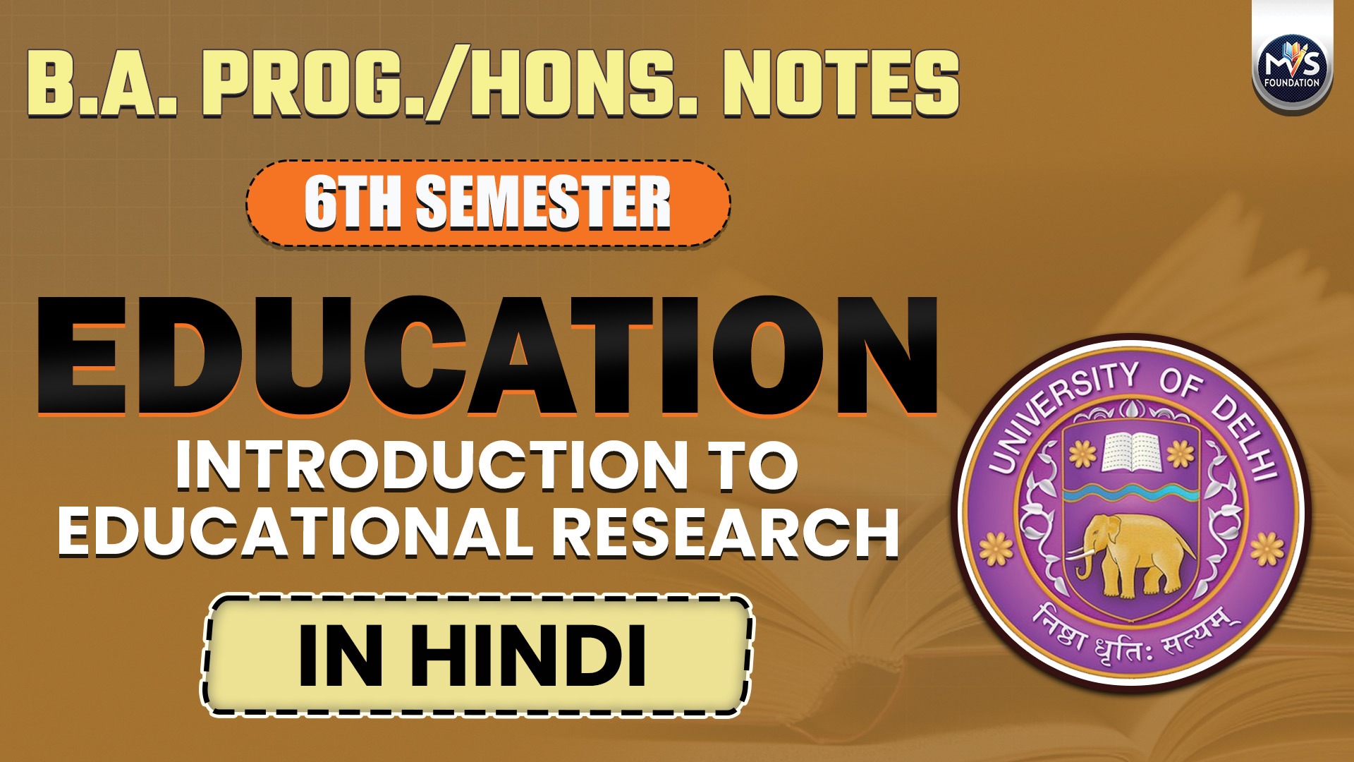 Education: Introduction to Educational Research Hindi Medium