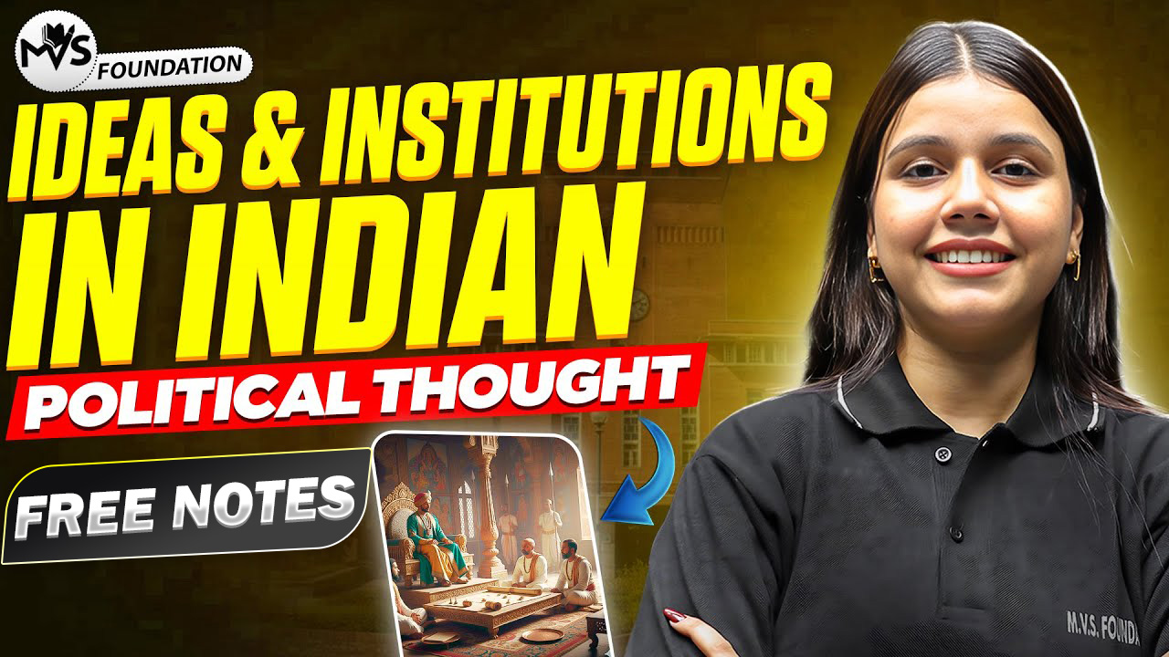 B.A. IDEAS AND INSTITUTIONS IN POLITICAL THOUGHT Notes PDF | Free Academic Notes for 2025-26