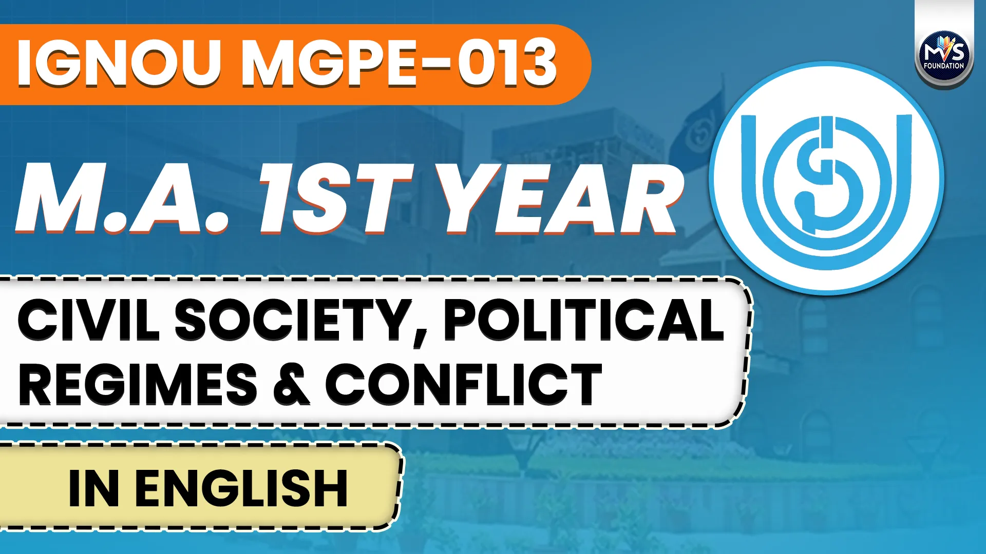 IGNOU MGPE-013 CIVIL SOCIETY, POLITICAL REGIMES & CONFLICT Notes In English Medium