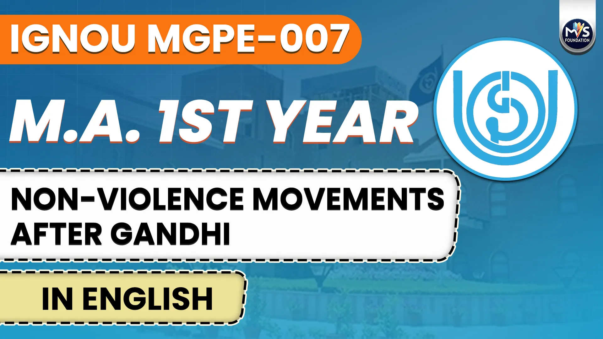 IGNOU MGPE - 007 Non-Violence Movements after Gandhi Notes In ENGLISH Medium