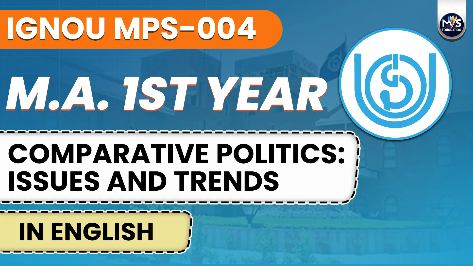 IGNOU MPS-004 Comparative Politics: Issues and Trends Notes In English Medium