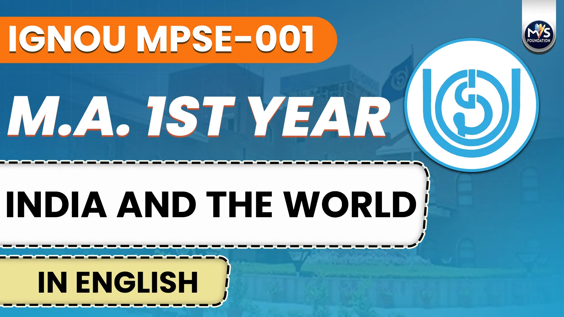 MPSE – 001 India and the World Notes In English Medium
