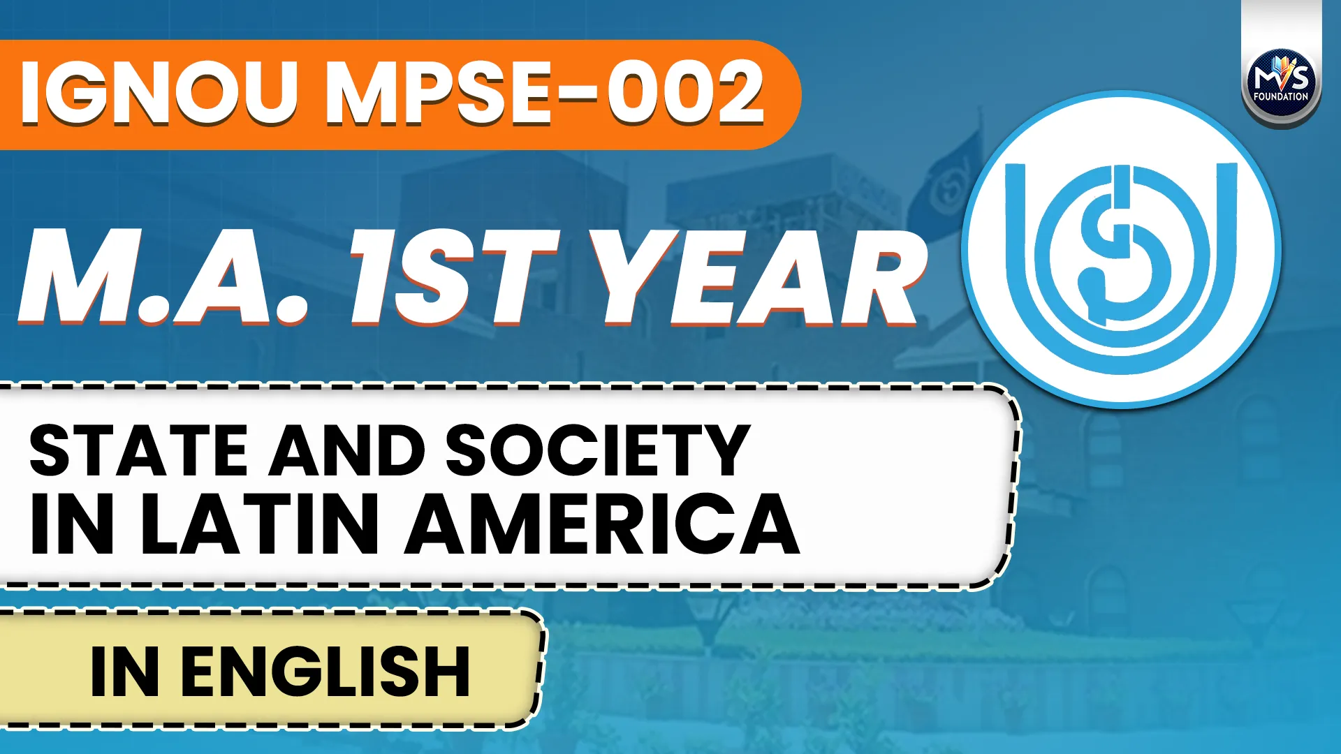 IGNOU MPSE - 002 STATE AND SOCIETY IN LATIN AMERICA Notes In English Medium