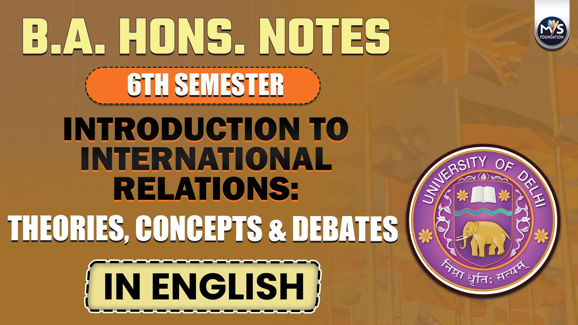 Introduction to International relations: Theories, Concepts and Debates Notes IN English Medium