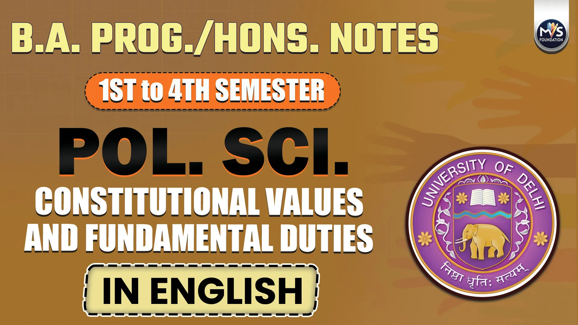 Political Science : Constitutional Values and Fundamental Duties in English Medium | B.A Prog./Hons. DU SOL Semester 1st/2nd/3rd/4th Notes
