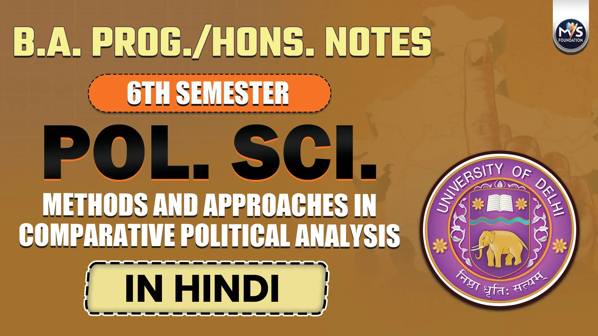 Methods and Approaches in Comparative Political Analysis Notes in Hindi Medium