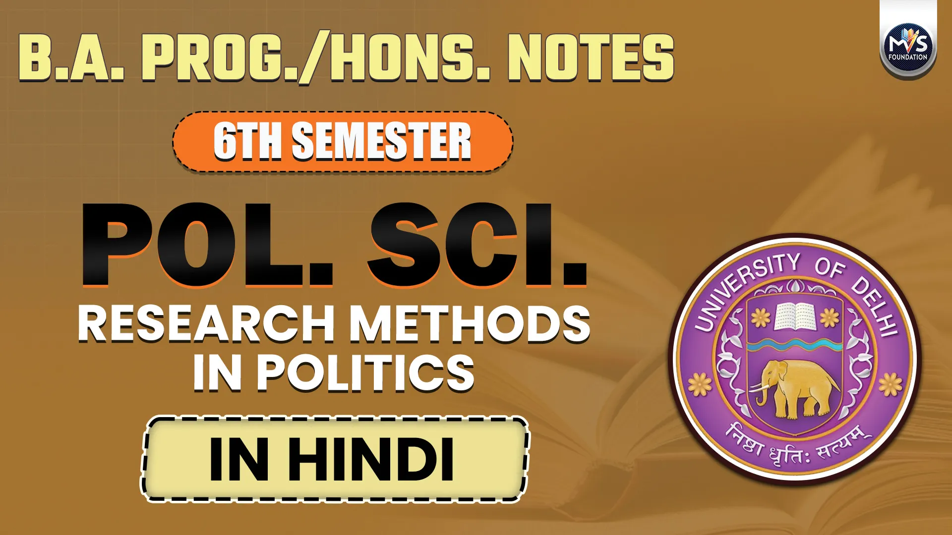 Political Science: Research Methods in Politics | B.A. Prog./Hons. Sem. 6th Hindi Medium