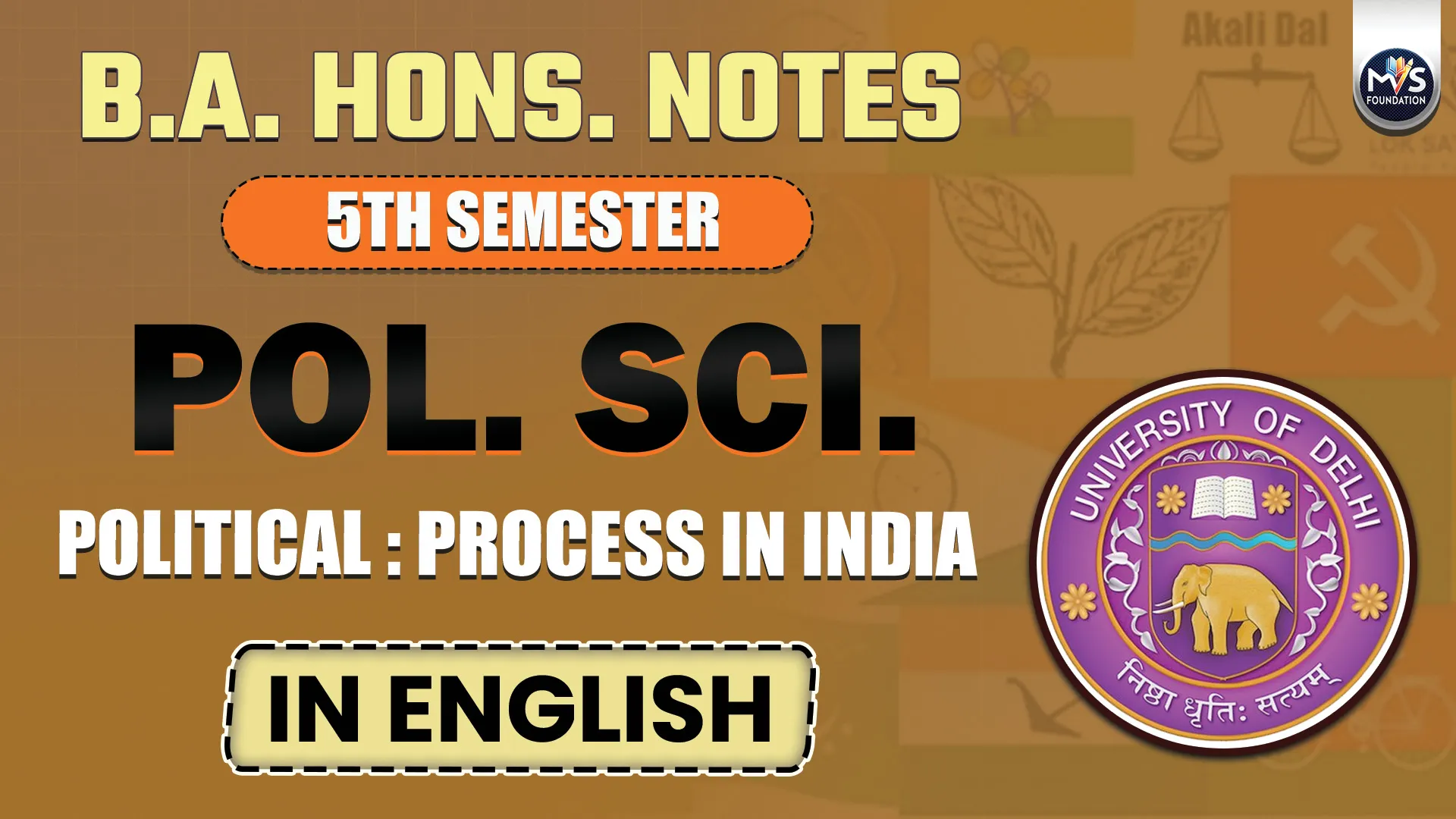Political : Process in India Notes In English Medium | B.A Hons DU SOL Semester 5th
