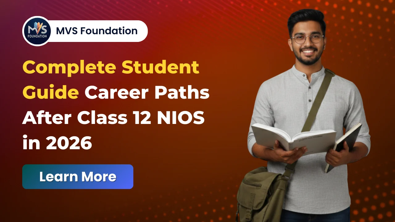 Career Options After Class 12 NIOS in 2026: Complete Student Guide