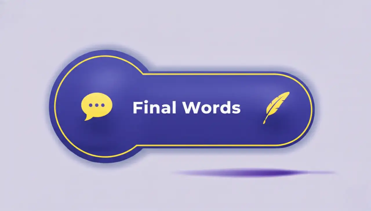 Final Words