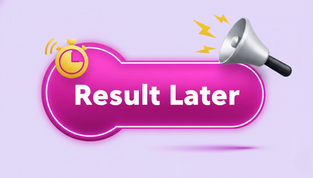 What Is Result Later