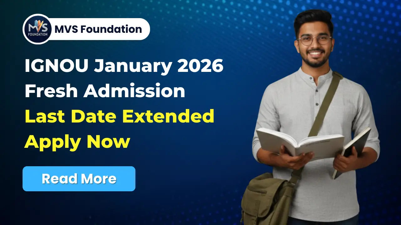 IGNOU January 2026 Fresh Admission Last Date Extended | Apply Now