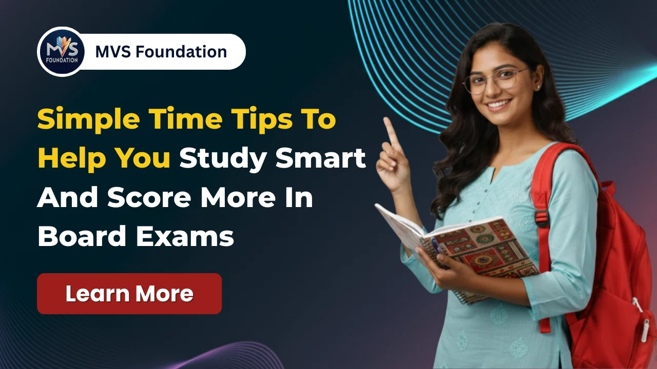 Time Management Strategies for Board Exams: Study Smart, Score Better