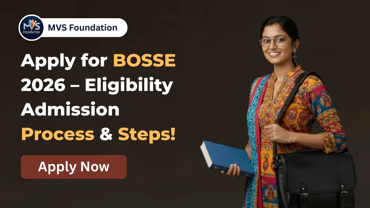Admission in BOSSE 2026 | BOSSE Admission Process, Eligibility & Steps