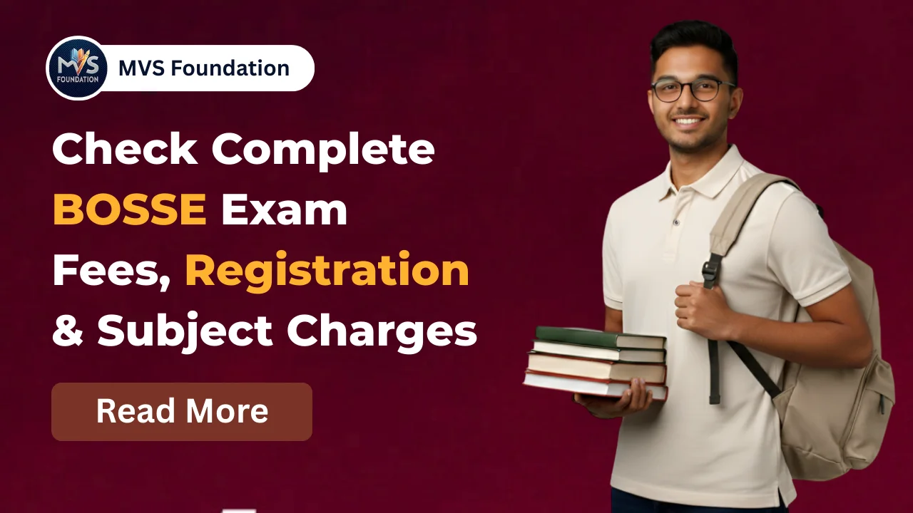 BOSSE Fee Structure | BOSSE Exam Fee, Registration & Subject Charges