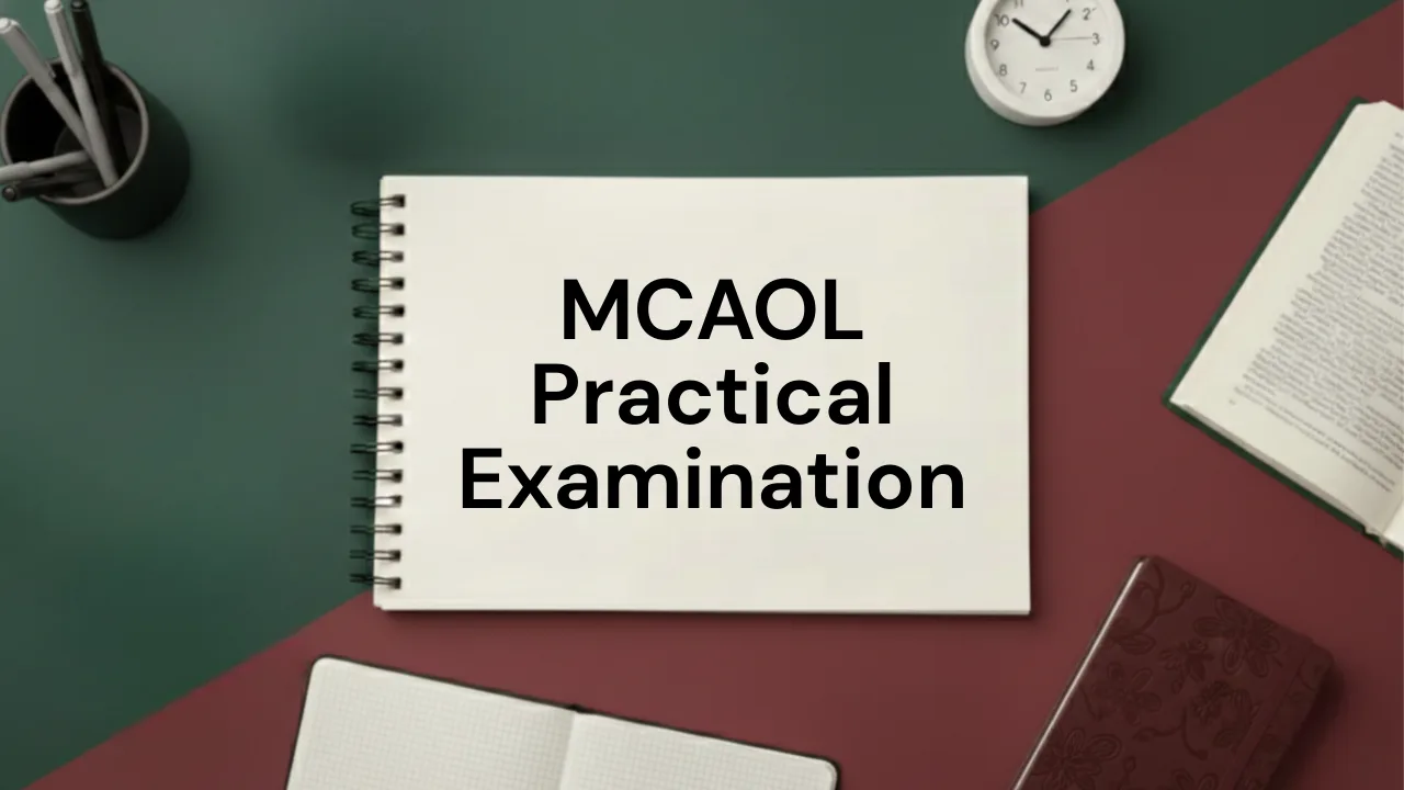 MCAOL Practical Examination Schedule