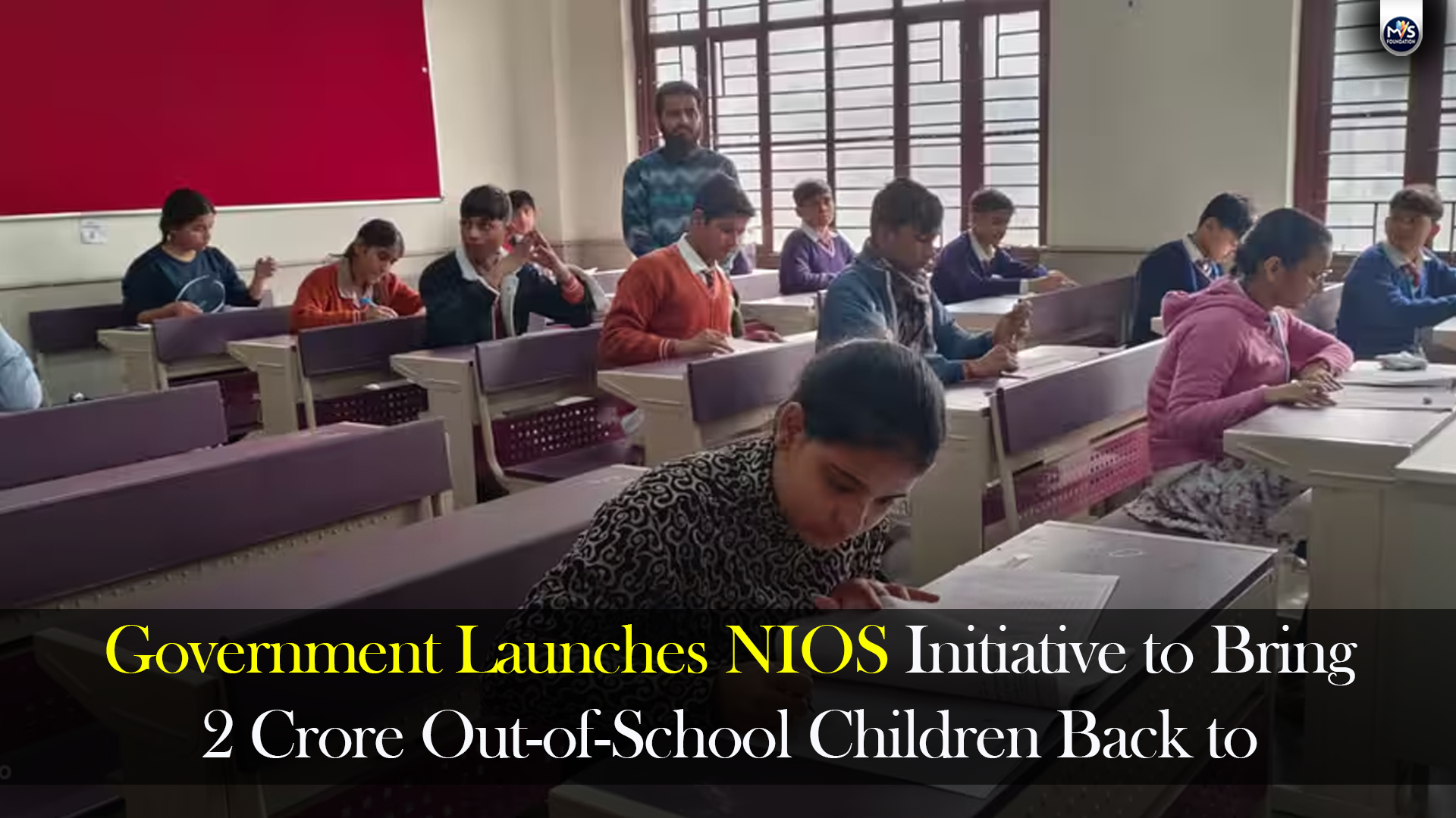 Government Launches NIOS Initiative to Bring 2 Crore Out-of-School Children Back to Education
