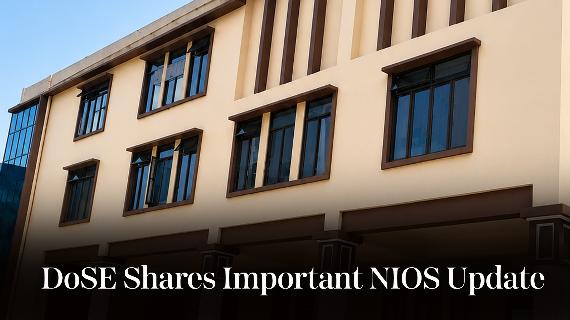 DoSE Shares Important NIOS Update | Complete Details Explained